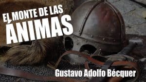 El Monte de las Ánimas - Leyenda de Becquer